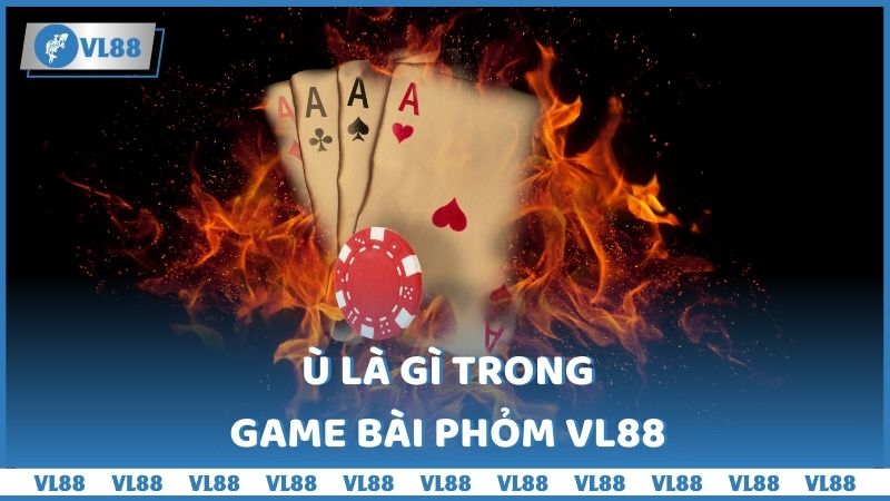 Ù là gì trong game bài Phỏm MB66